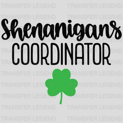 Shenanigans Coordinator St. Patrick's Day Design - DTF heat transfer - transferlegend