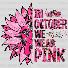 In October We Wear Pink Cancer Support Design - DTF heat transfer - transferlegend