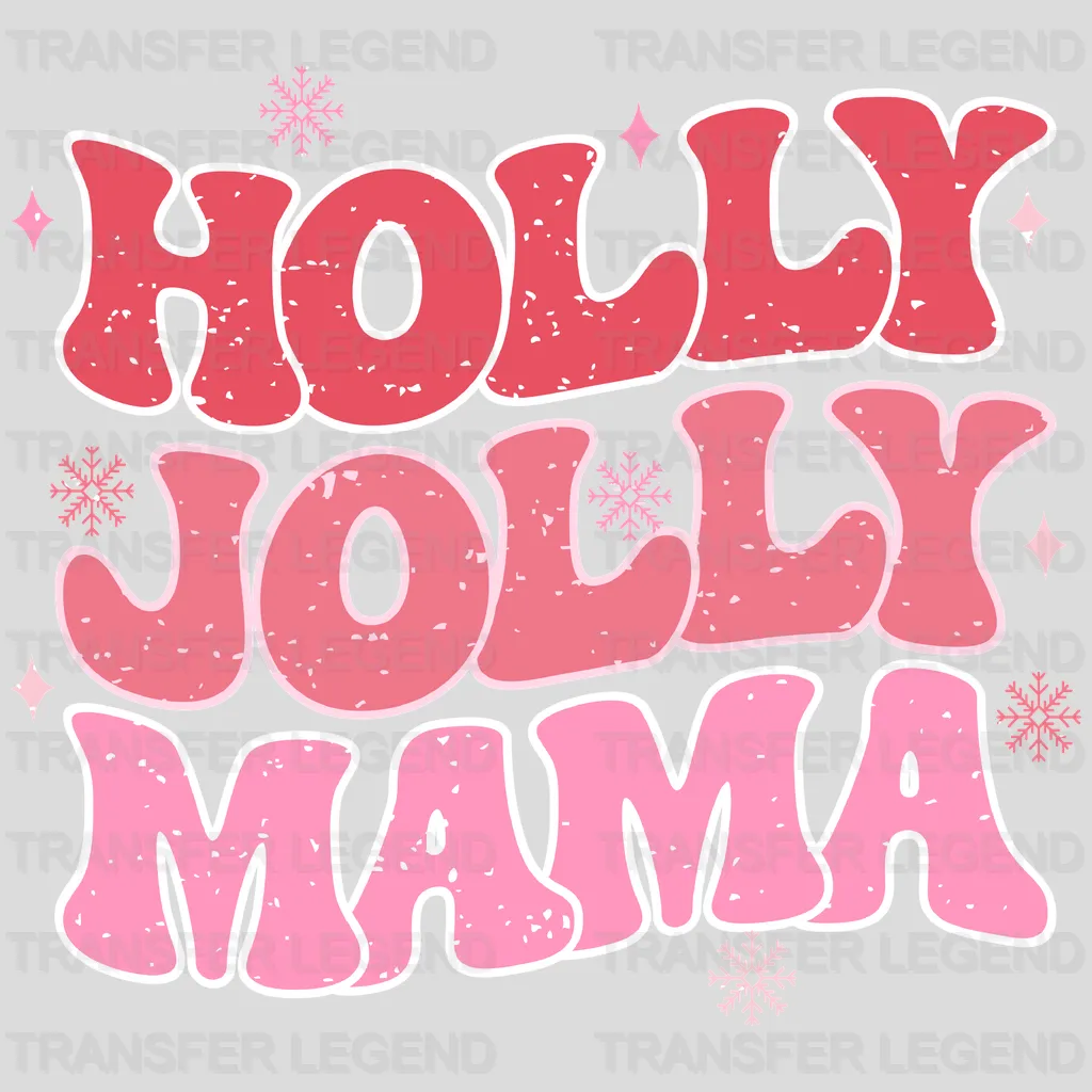 HOLLY JOLLY MAMA Christmas Design - DTF heat transfer - transferlegend