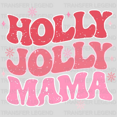 HOLLY JOLLY MAMA Christmas Design - DTF heat transfer - transferlegend