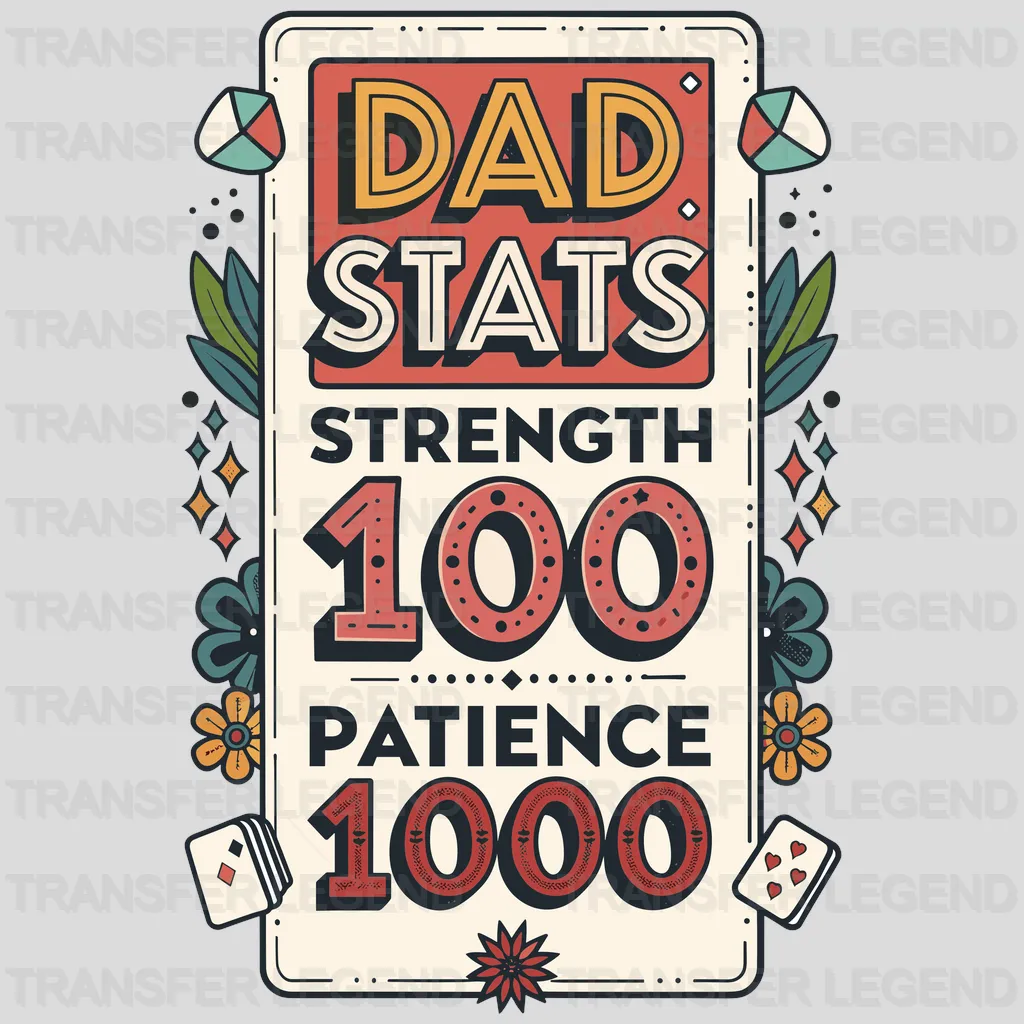 Dad Stats Fathers Day Design - DTF Heat Transfers - transferlegend
