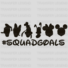 Disney Mickey and Freinds #Squadgoals Design - DTF heat transfer - transferlegend