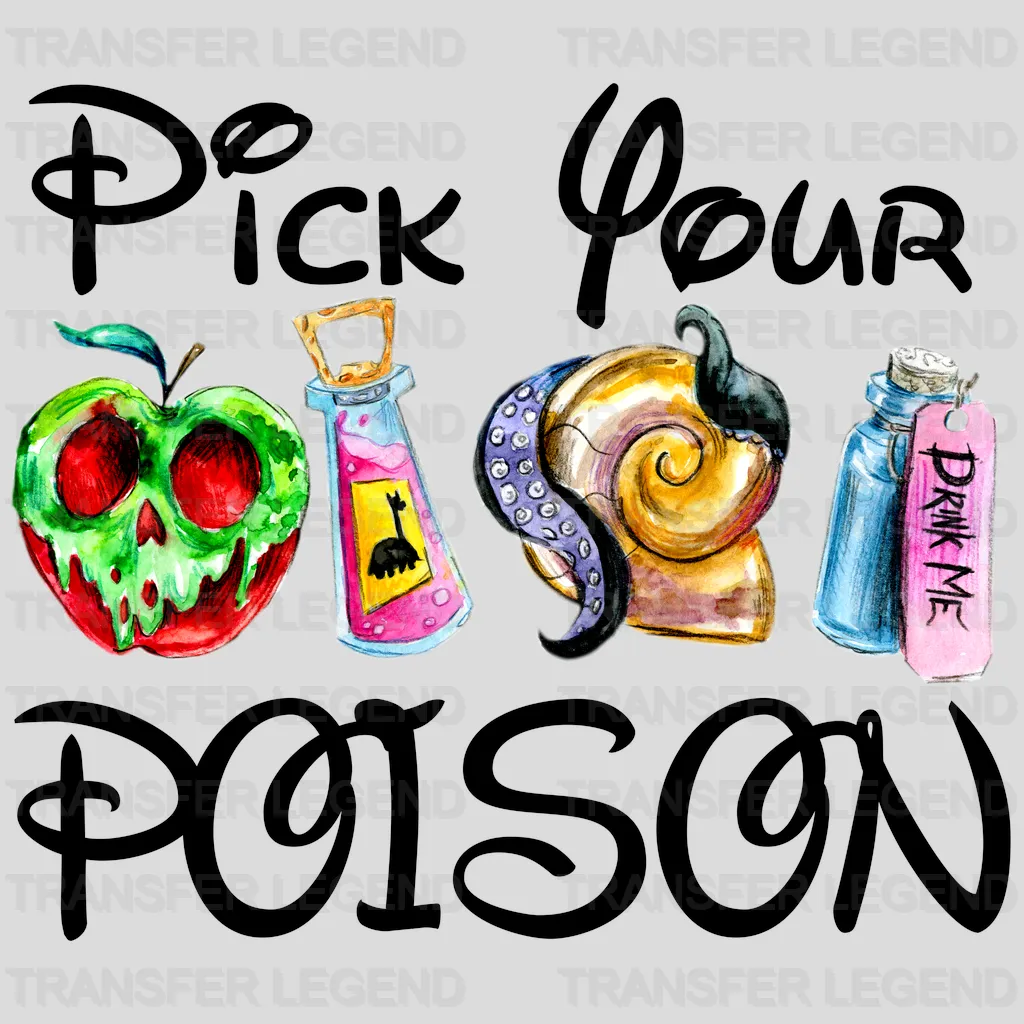 Pick Your Poison Disney Design - DTF heat transfer - transferlegend