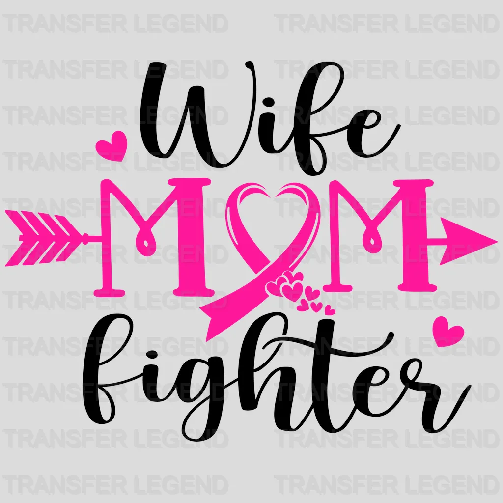 Wife Mom Fighter Cancer Support Design - DTF heat transfer - transferlegend