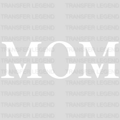 Mom Monogram- Mothers Day  - Funny Mom - Design - DTF heat transfer - transferlegend