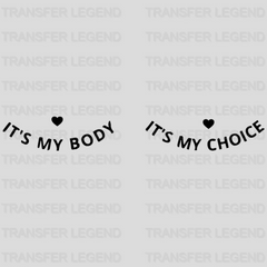 It's My Body It's My Choice Design - DTF heat transfer - transferlegend