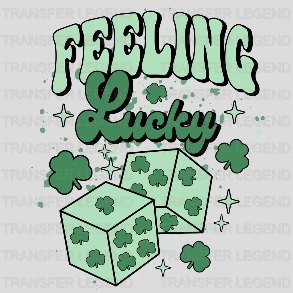 Feeling Lucky St. Patrick's Day Design - DTF heat transfer - transferlegend