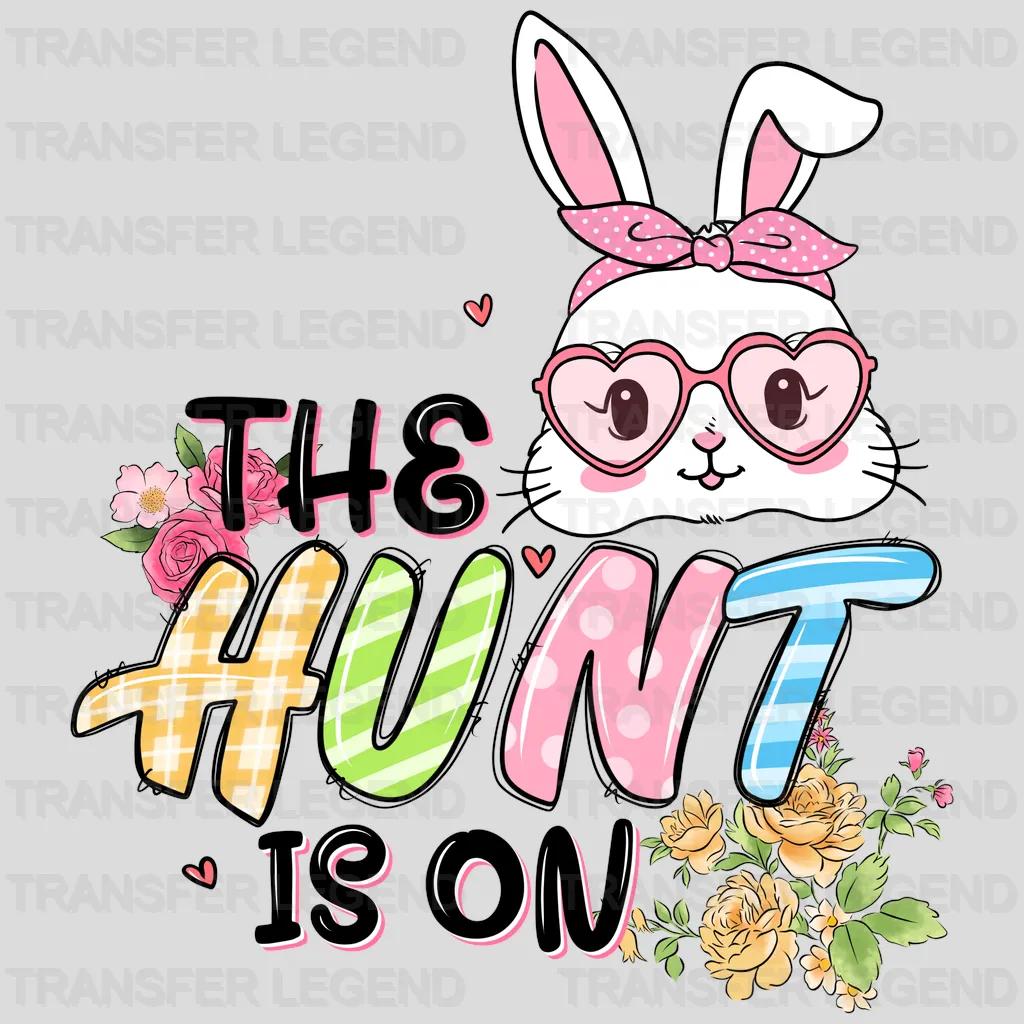 The Hunt Is On Easter Design - DTF heat transfer - transferlegend