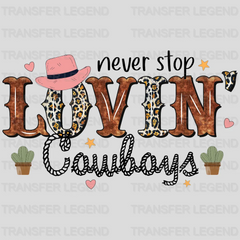 SOLID NEVER STOP LOVIN COWBOYS TX - DTF heat transfer - transferlegend