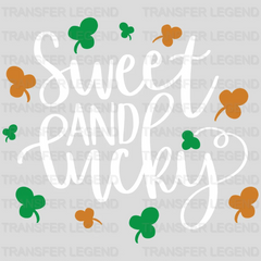 Sweet And Lucky St. Patrick's Day Design - DTF heat transfer - transferlegend