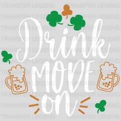 Drink Mode On St. Patrick's Day Design - DTF heat transfer - transferlegend