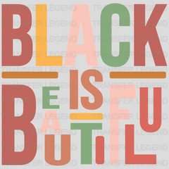 Black Is Beautiful - BLM design DTF heat transfer - transferlegend