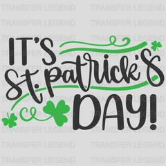 It's St. Patrick's Day Design - DTF heat transfer - transferlegend