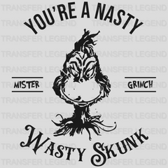 NASTY WASTY GRINCH Christmas Design - DTF heat transfer - transferlegend