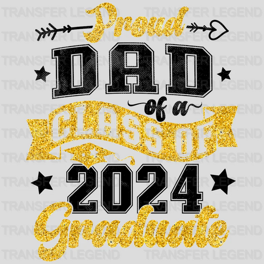 Proud Dad Of A Class Of 2024 Graduate Design - DTF heat transfer - transferlegend