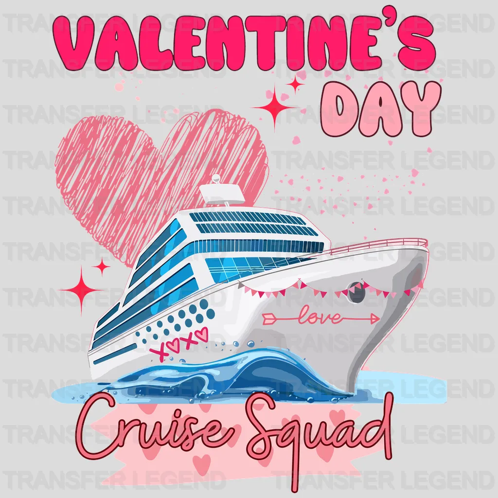 Cruise Squad Valentine's Day Design - DTF heat transfer - transferlegend