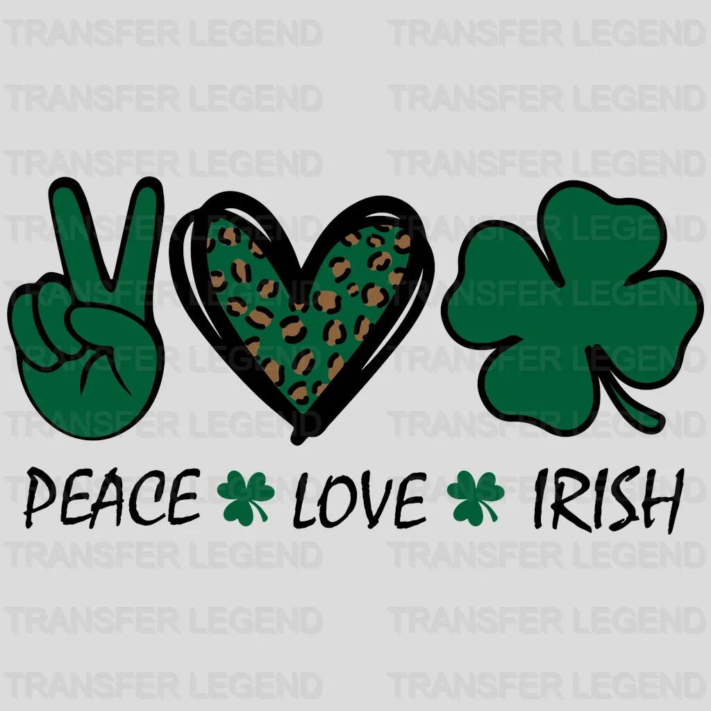 Peace Love Irish St. Patrick's Day Design - DTF heat transfer - transferlegend