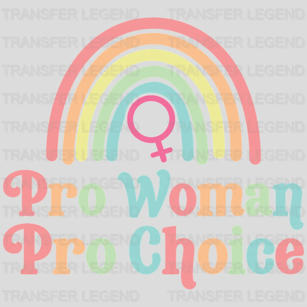 Pro Women Pro Choice Design - DTF heat transfer - transferlegend