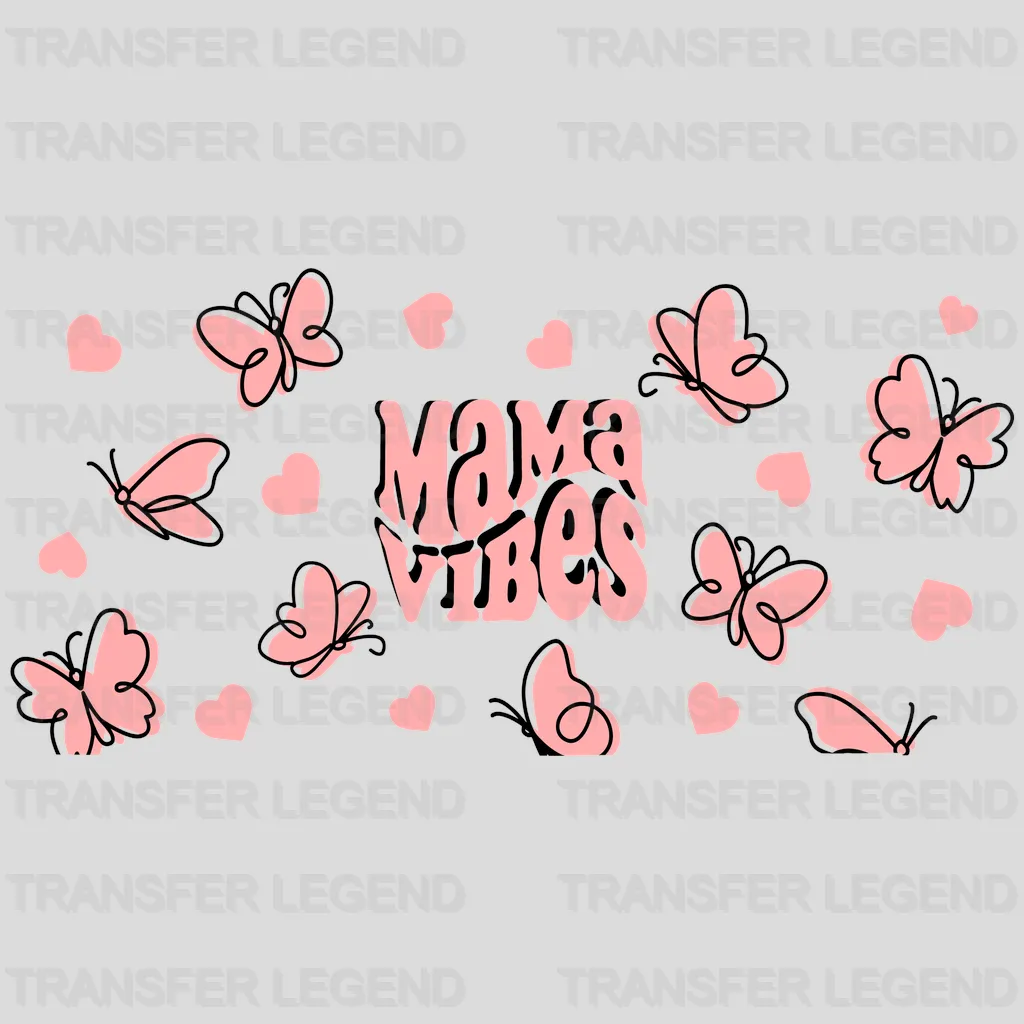 Mama Vibes UV DTF Transfer Cup Wrap UV DTF Sticker - transferlegend