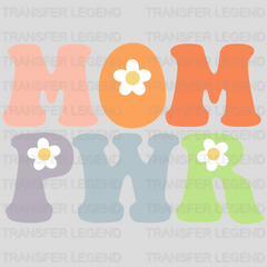 Mom PWR Colorful Floral  - Mother's Day - Strong Mama - Strong Women - Design - DTF heat transfer - transferlegend