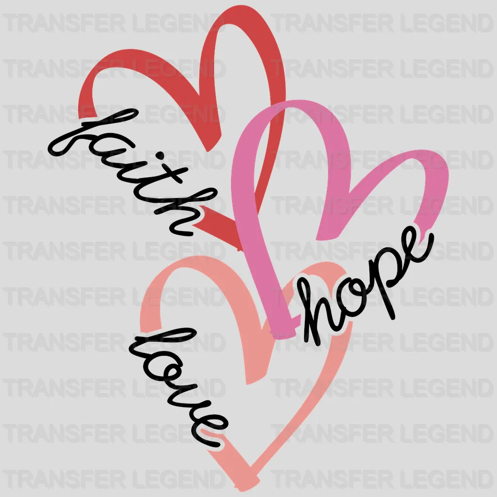 Faith Hope Love DTF Transfers - transferlegend