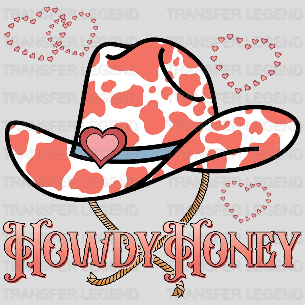 COWBOY HAT HOWDY HONEY - DTF heat transfer - transferlegend