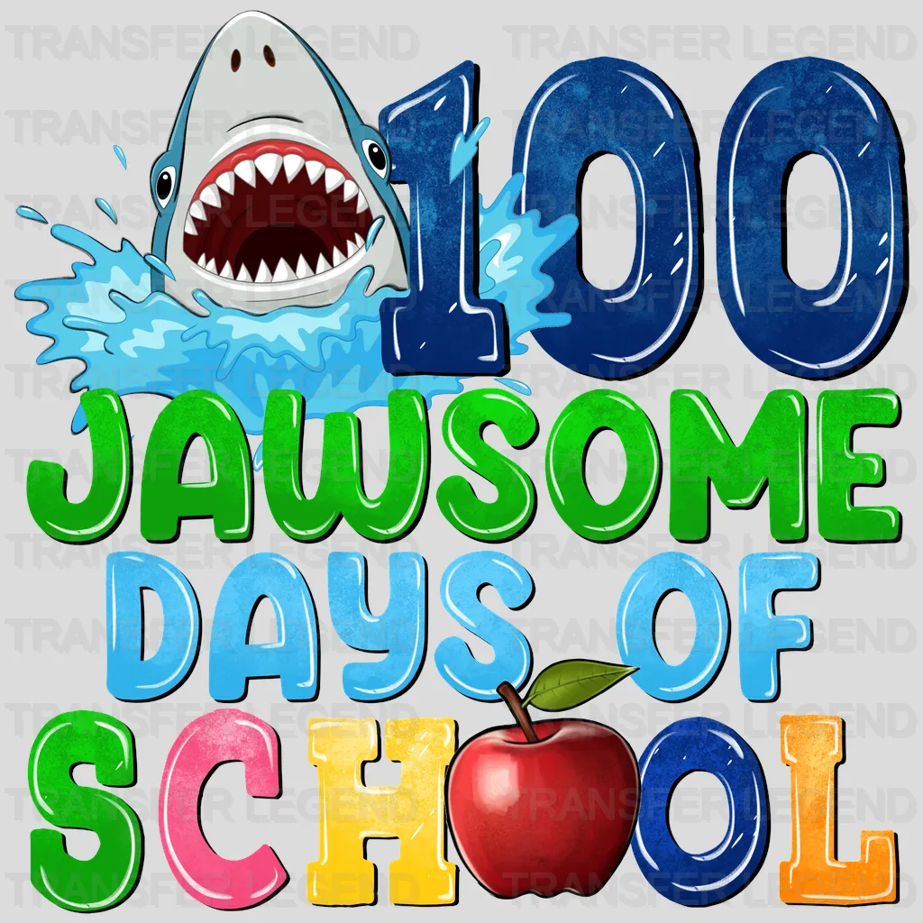 100 Jawsome Days Of School - DTF heat transfer - transferlegend