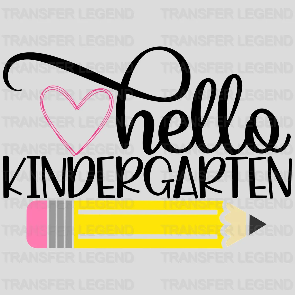 Hello Kindergarten 100 Days School Design - DTF heat transfer - transferlegend