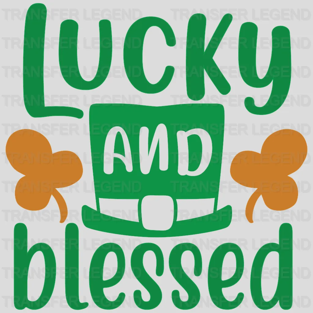 Lucky And Blessed St. Patrick's Day Design - DTF heat transfer - transferlegend