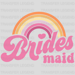 Bride, Bride Tribe And Brides Maid design- DTF heat transfer - transferlegend