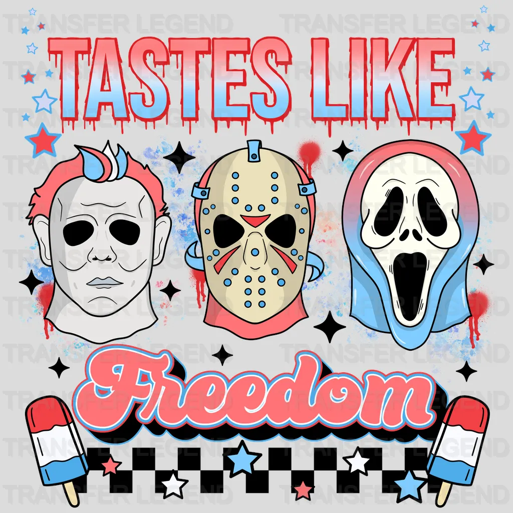 Taste Like Freedom DTF Transfer - transferlegend