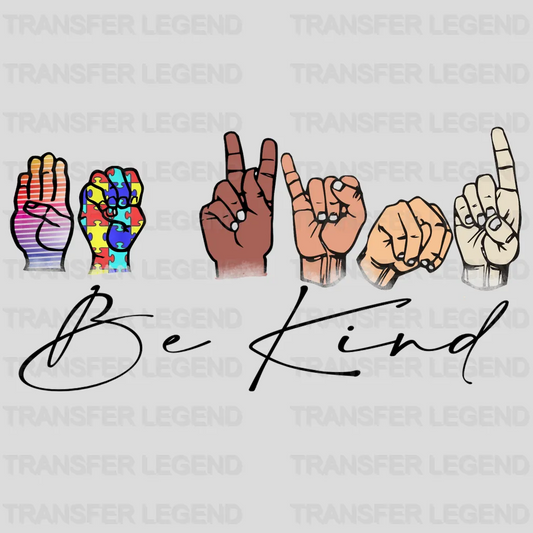 Be Kind Awareness Design - DTF heat transfer - transferlegend