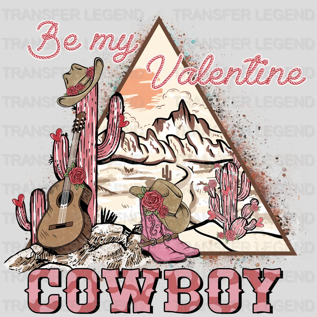 BE MY VALENTINE COWBOY - DTF heat transfer - transferlegend