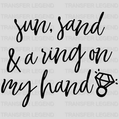 sun, sand and a ring on my hand design- DTF heat transfer - transferlegend