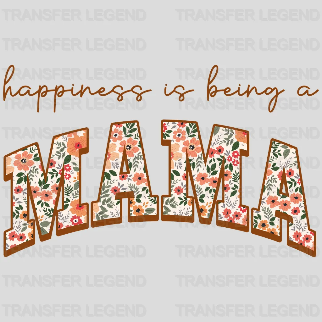 Happiness Is Being A Mom - Mothers Day - DTF Transfer - transferlegend