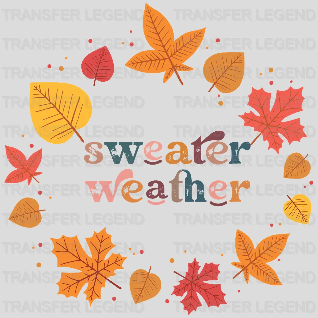 Sweater Weather Fall Design - DTF heat transfer - transferlegend