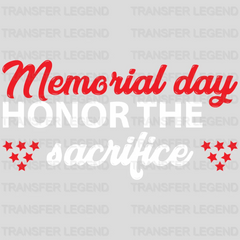 Honor The Sacrifice- Memorial Day DTF Transfer - transferlegend