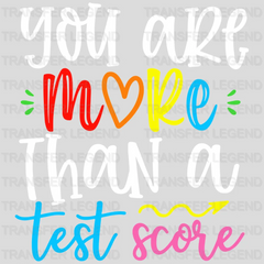 More Than A Test Score Test Design - DTF Heat Transfer - transferlegend