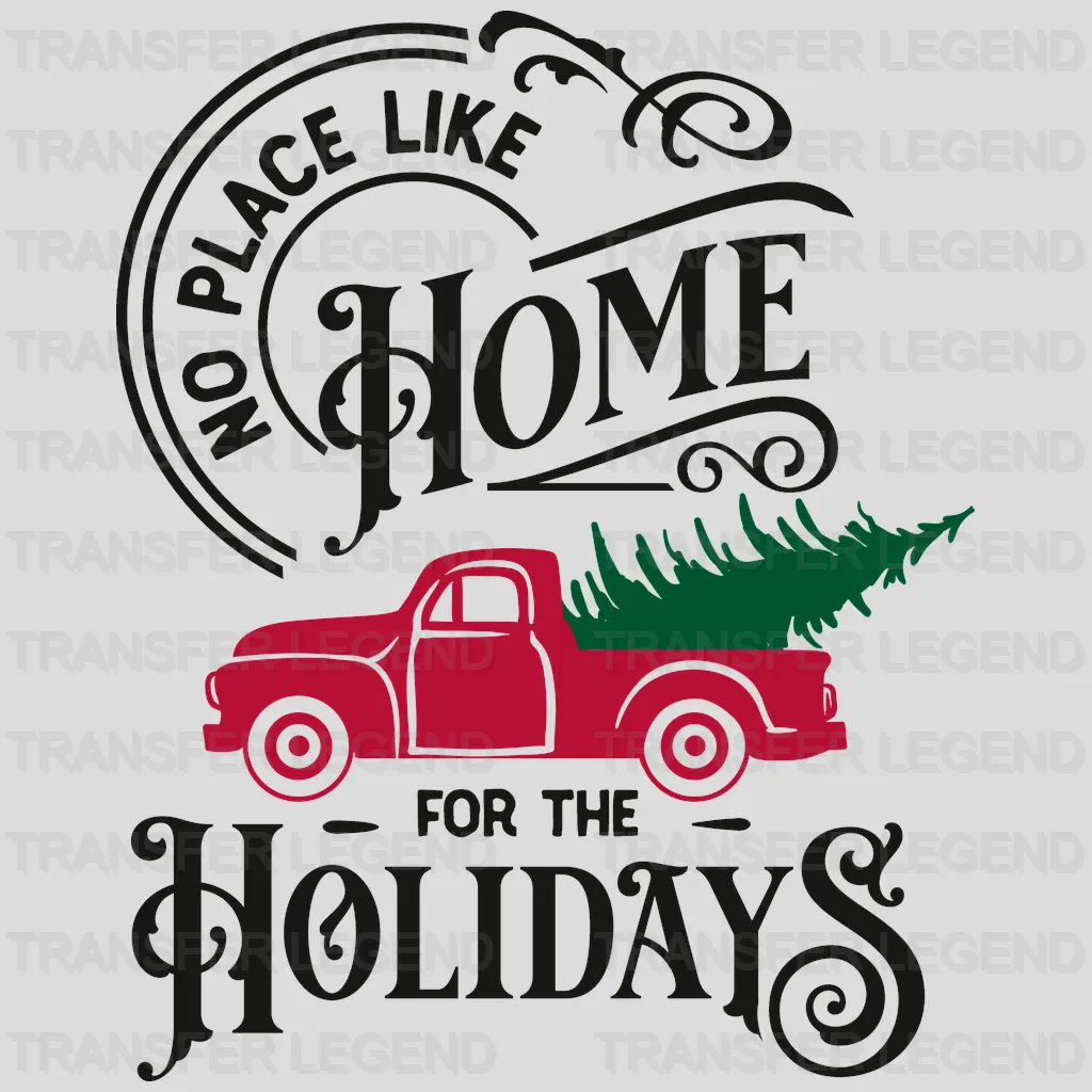 No Place Like Home For The All Holidays Christmas Tree Design, Christmas Design, Dtf Heat Transfer - transferlegend