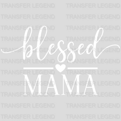 Blessed Mama - Mothers Day  - Funny Mom - Pregnancy Announcement Design - DTF heat transfer - transferlegend