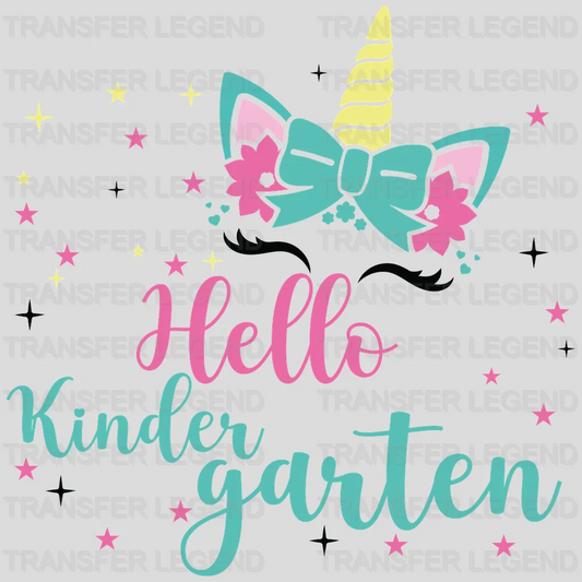 Unicorn Hello Kindergarten - Back To School DTF Transfer - transferlegend