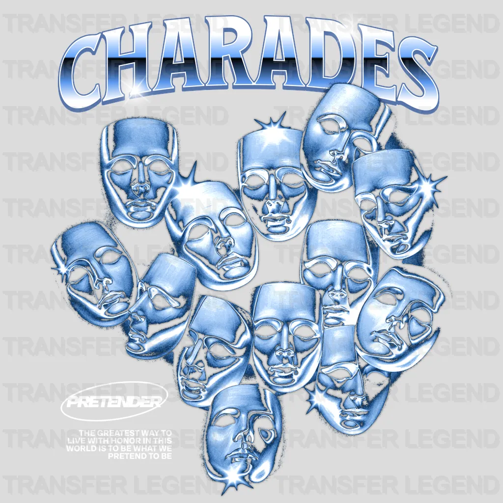 Charades Pretender Streetwear Design - DTF Heat Transfer - transferlegend