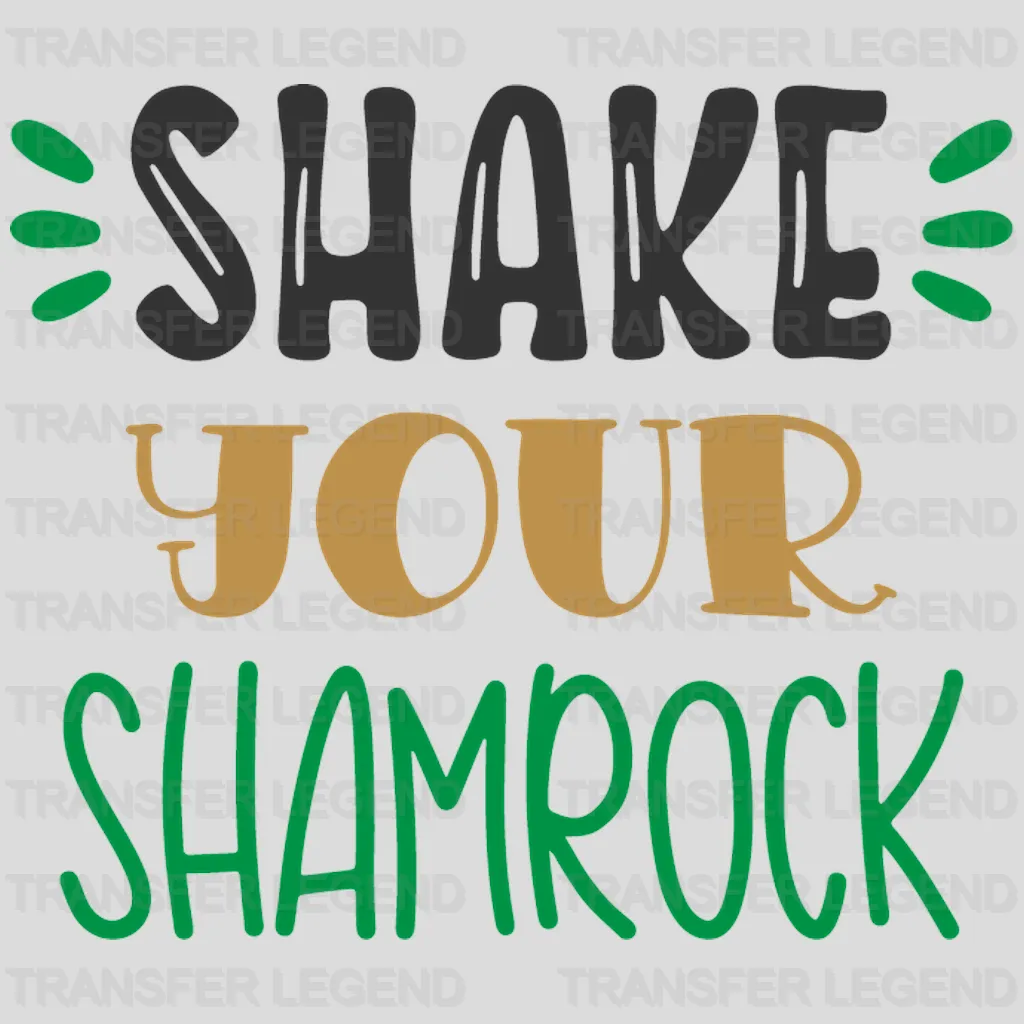 Shake Your Shamrocks St. Patrick's Day Design - DTF heat transfer - transferlegend