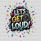 Lets Go Loud Party Design - DTF Heat Transfer - transferlegend