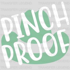 Pinch Proof St. Patrick's Day Design - DTF heat transfer - transferlegend