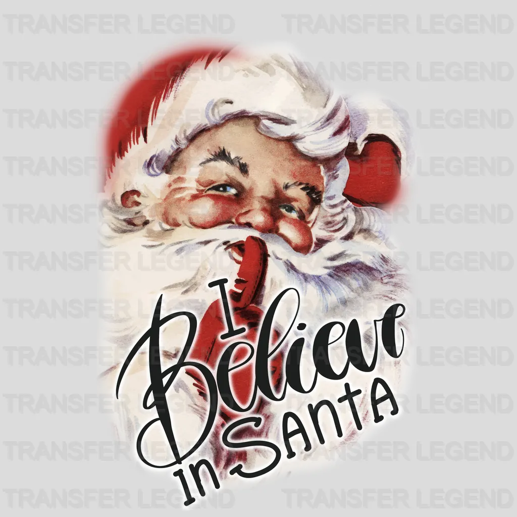 I BELIEVE IN SANTA Christmas Design - DTF heat transfer - transferlegend