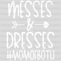 Messes And Dresses Mom of Both - Mothers Day  - Funny Mom - Pregnancy Announcement Design - DTF heat transfer - transferlegend