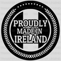 Proudly Made In Ireland St. Patrick's Day Design - DTF heat transfer - transferlegend