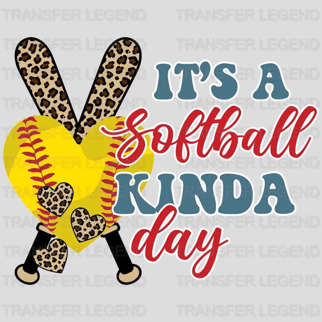 It's A Softball Kinda Day DTF Transfer - transferlegend