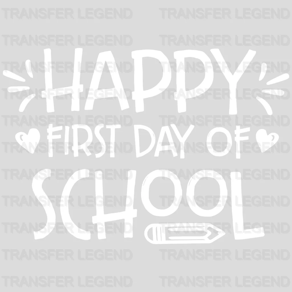 Happy First Day Of School White 100 Days School Design - DTF heat transfer - transferlegend